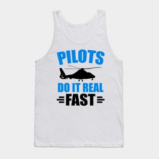 Pilots Do It Real Fast Tank Top